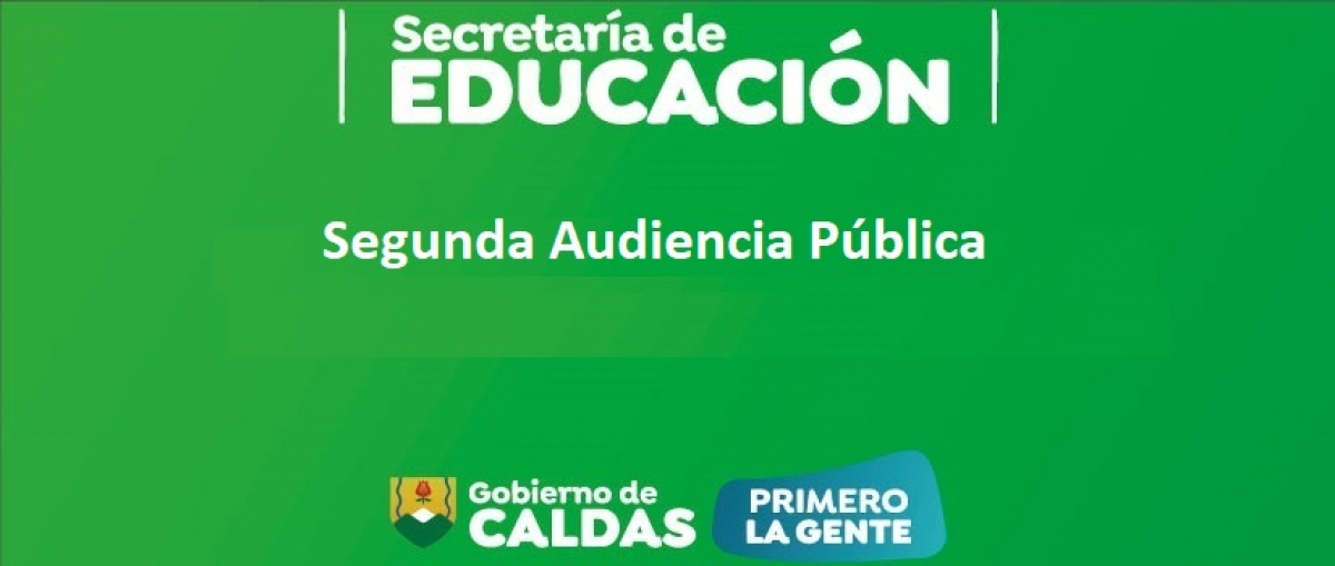 Segunda Audiencia Pública de Escogencia de Plaza por Parte de los Elegibles del Concurso Docente y Directivo Docente para Zonas No Rurales.