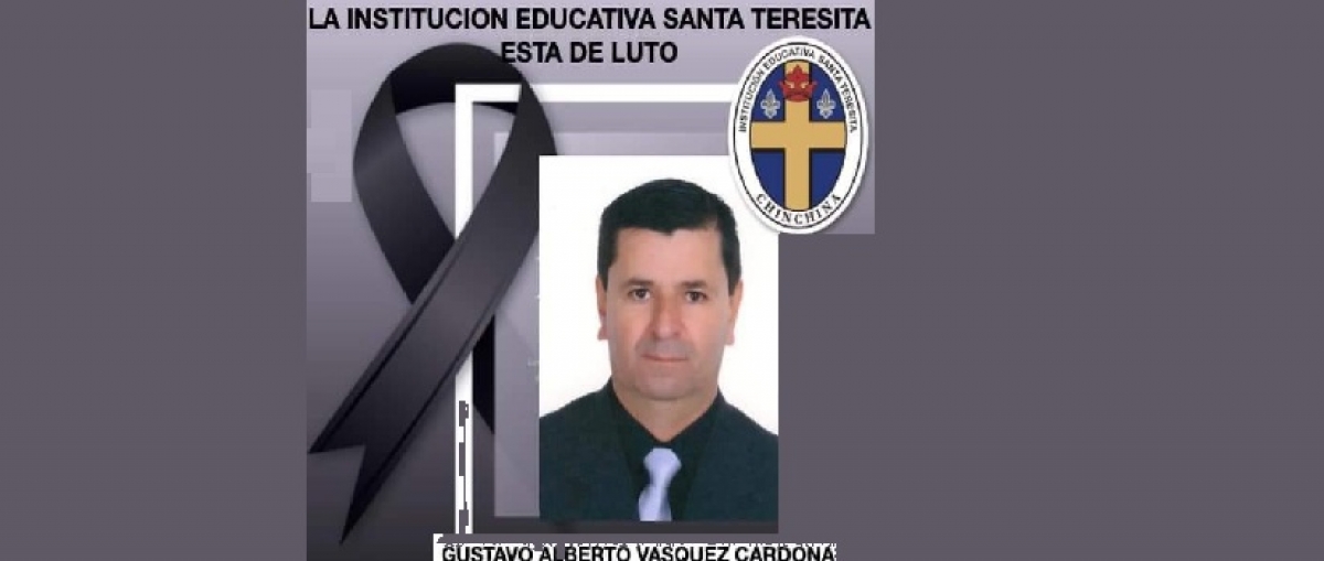Mensaje de condolencias por el fallecimiento del docente  GUSTAVO ALBERTO VASQUEZ CARDONA