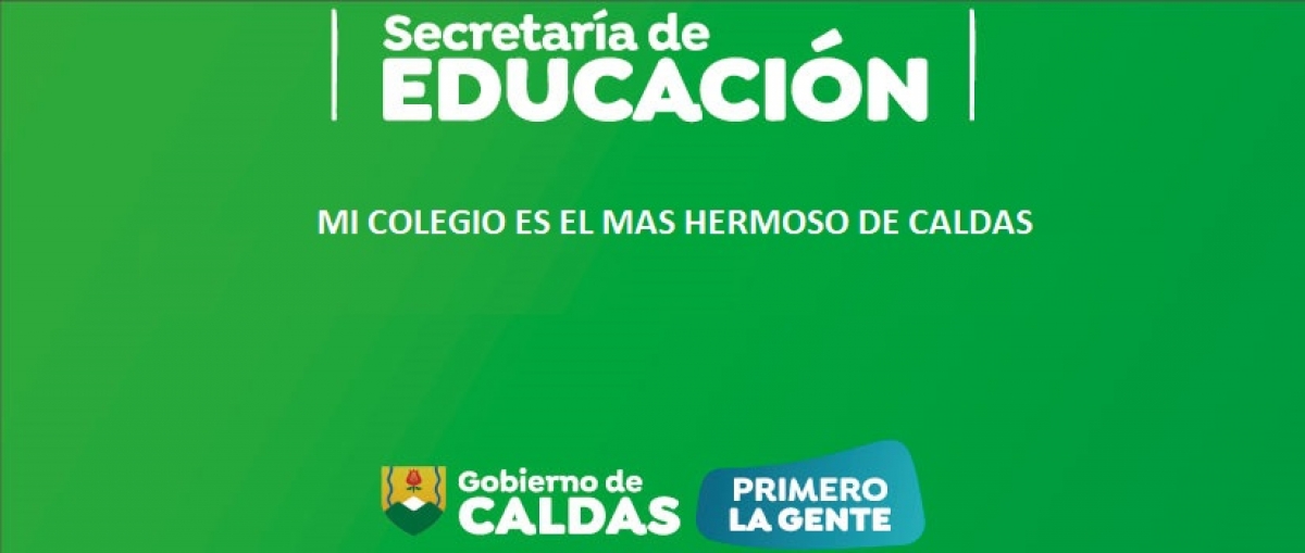 Mi Colegio es el M&aacute;s Hermoso de Caldas