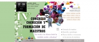 IV Congreso Cognici&oacute;n y Formaci&oacute;n de Maestros.