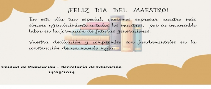 Feliz D&iacute;a del Maestro