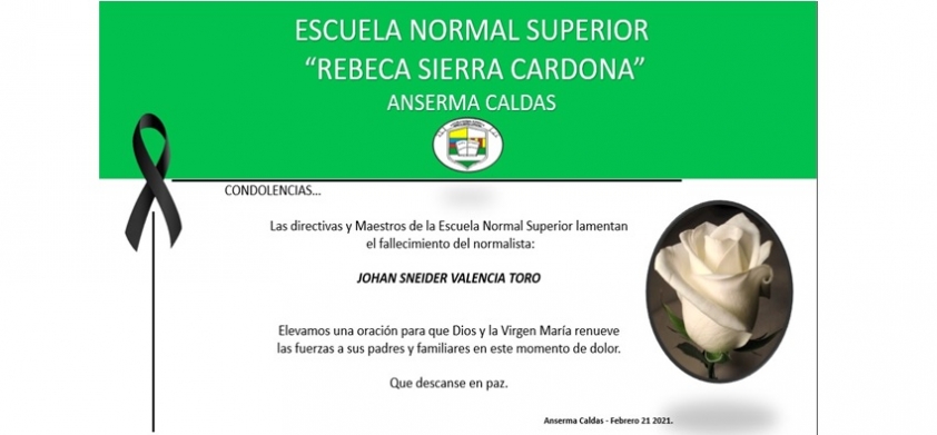 Mensaje de condolencias por el fallecimiento del estudiante JOHAN SNEIDER VALENCIA TORO