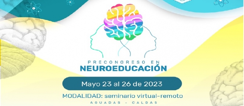 La Escuela Normal Superior Claudina Munera Invita al Precongreso en Neuroeducación